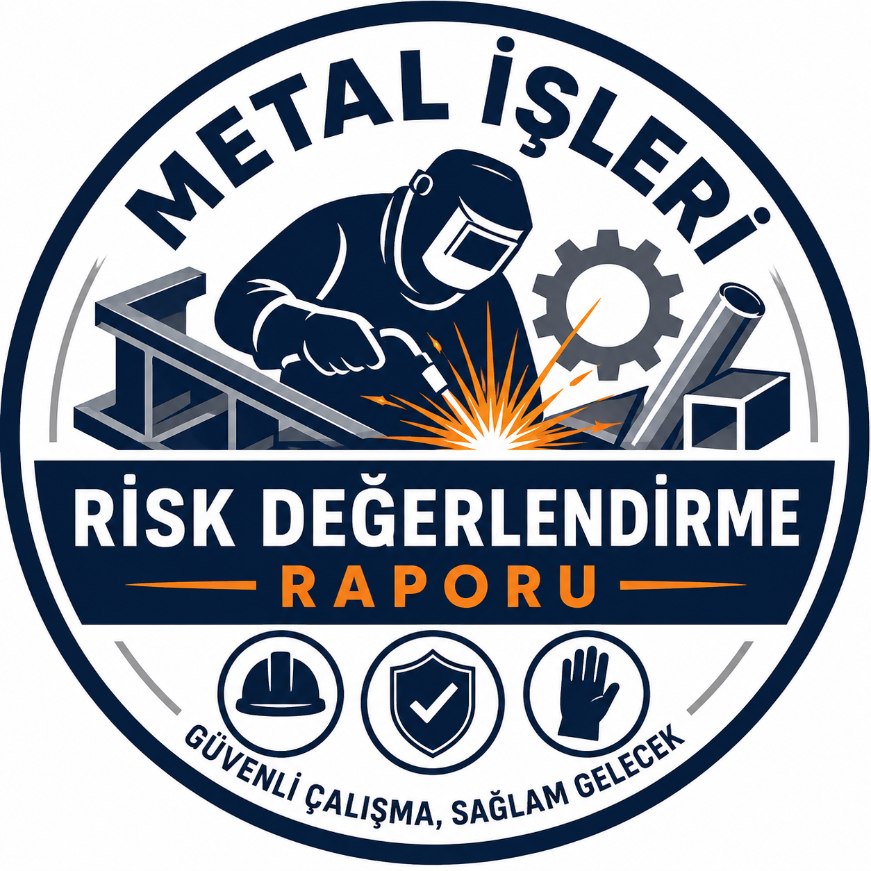 Metal İşleri Risk Değerlendirme Raporu