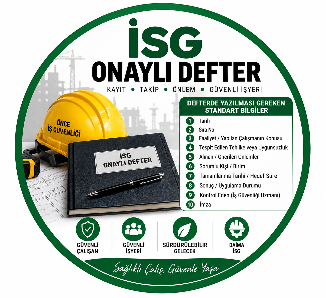 İsg Onaylı Deftere Yazılması Gerekenler